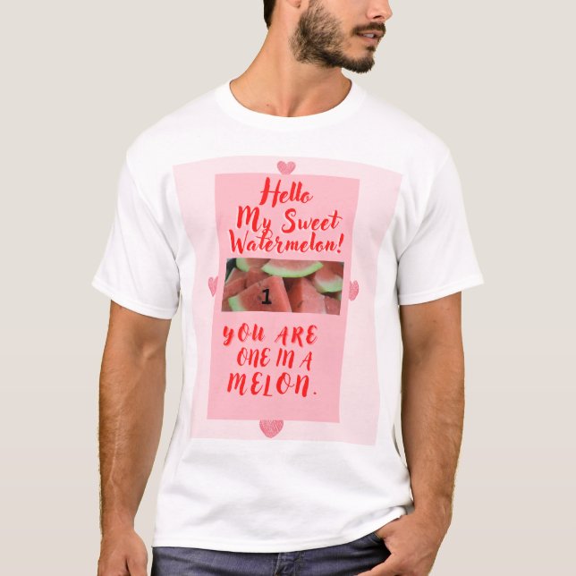 One in a Melon Gift for Lovers T Shirt (Framsida)