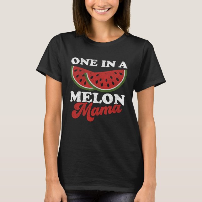 One In A Melon Mama  Watermelon Summer Retro Cute  T Shirt (Framsida)