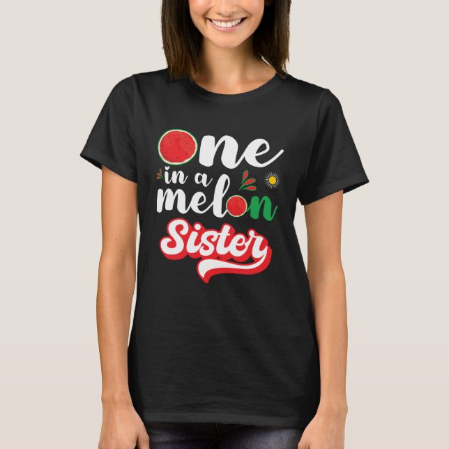 One In A Melon Sister Watermelon Family Matching T Shirt (Framsida)