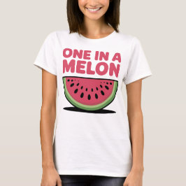 One In A Melon Watermelon T Shirt