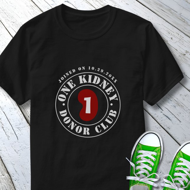 One Kidney Donor Club Transplant Date  T Shirt (Skapare uppladdad)