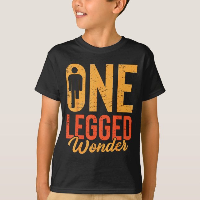 One Legged Wonder Funny Leg Amputee Prosthetic Han T Shirt (Framsida)