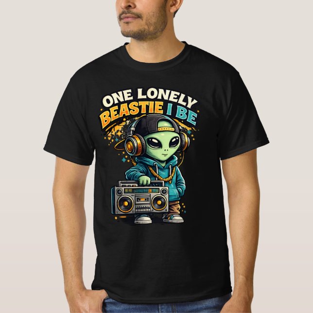 One Lonely Beastie Alien - Funny Hip Hop Alien  T Shirt (Framsida)