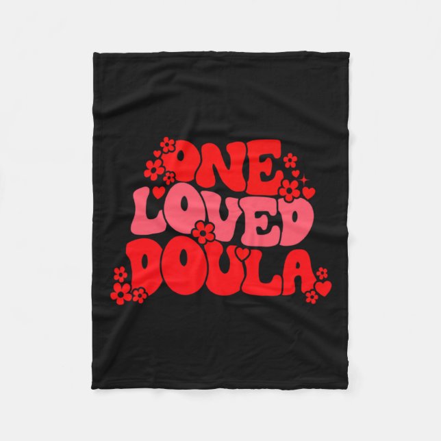 One Loved Doula Happy Valentines Day Doula Midwife Fleecefilt (Framsidan)