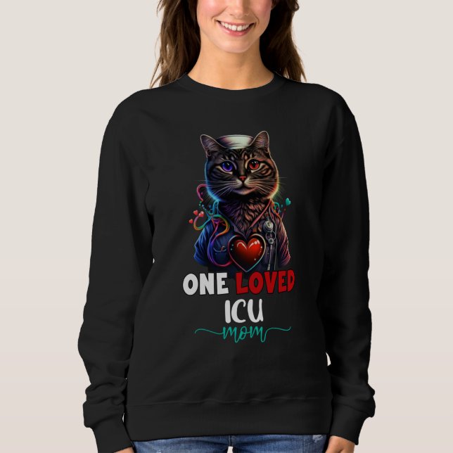 One Loved Intensive Care Unit ICU Mom Cat Cute Mot T Shirt (Framsida)