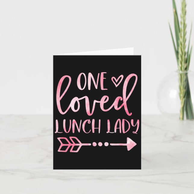 One Loved Lunch Lady Happy Valentines Day Lunch La Kort (Framsida)