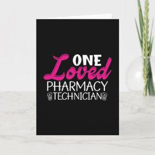 One Loved Pharmacy Technician Medicine Pharmacist Kort