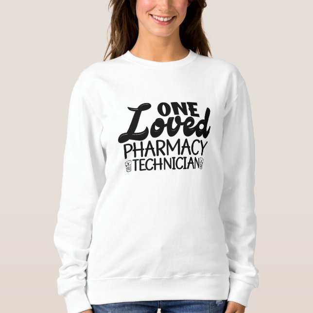 One Loved Pharmacy Technician Pharmacist Medicine T Shirt (Framsida)