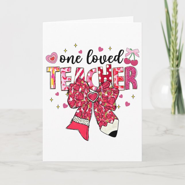 One Loved Teacher Teacher Valentine Pencil Bow  Kort (Framsida)