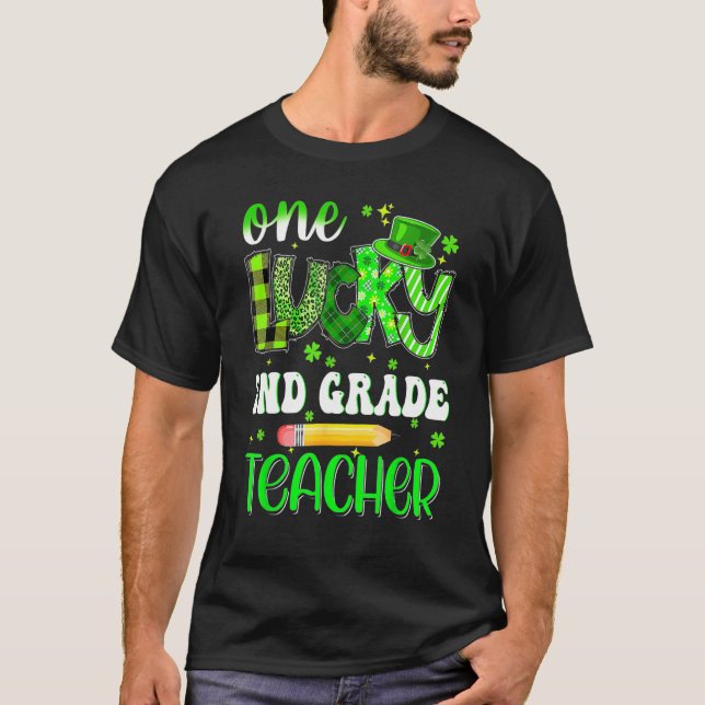 One Lucky 2nd Grade Teacher Pencil Shamrock St Pat T Shirt (Framsida)