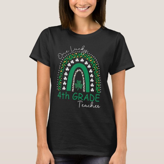 One Lucky 4th Grade Teacher St Patrick's Day Women T Shirt (Framsida)