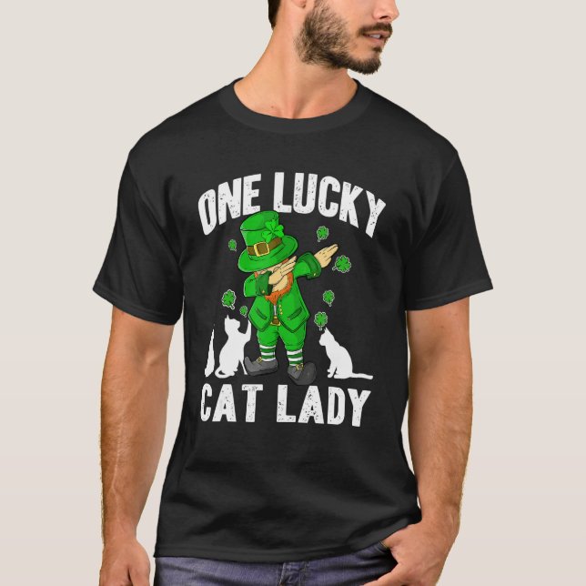 One Lucky Cat Lady St Patricks Day Dabbing Leprech T Shirt (Framsida)