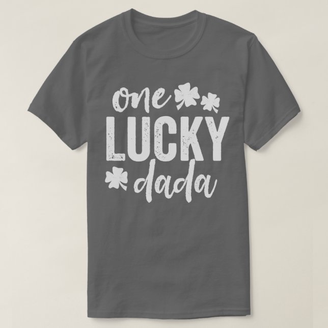 One Lucky Dada T Shirt (Design framsida)