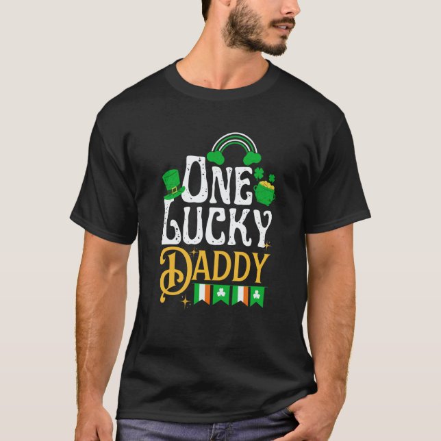 One Lucky Daddy St Patricks Day Irish Shamrock T Shirt (Framsida)