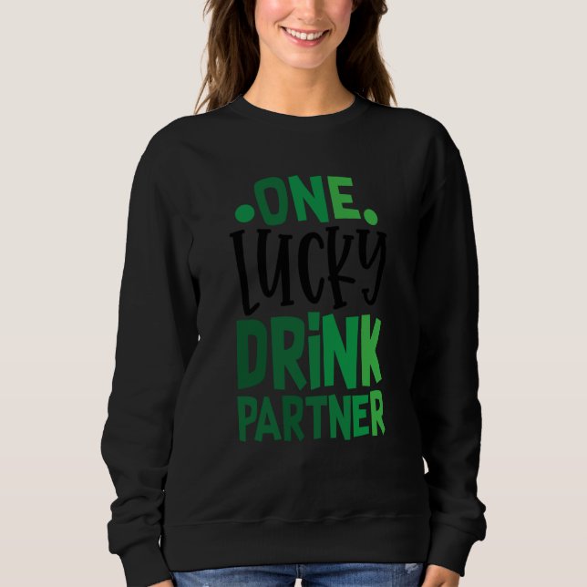 One Lucky Drink Partner C Irish Ireland T Shirt (Framsida)