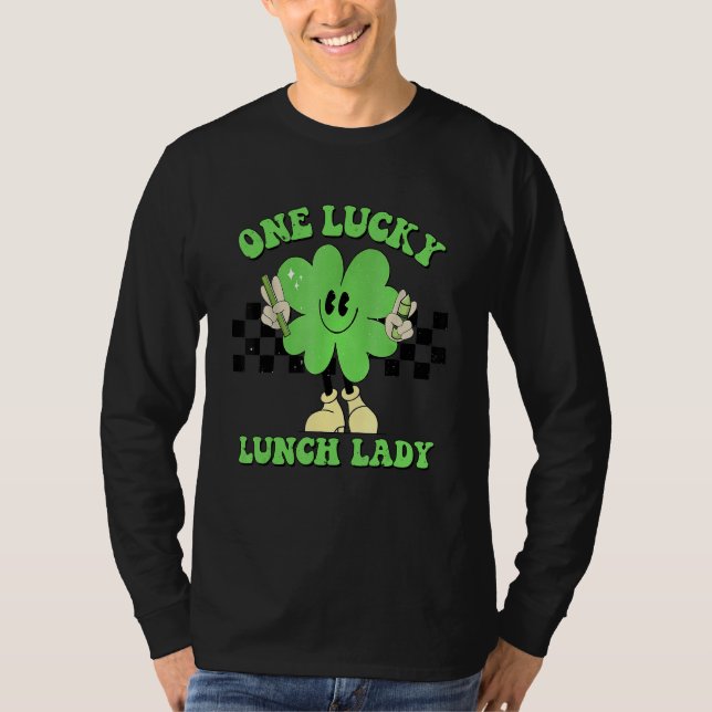One Lucky Lunch Lady Groovy Shamrock St Patrick's  T Shirt (Framsida)