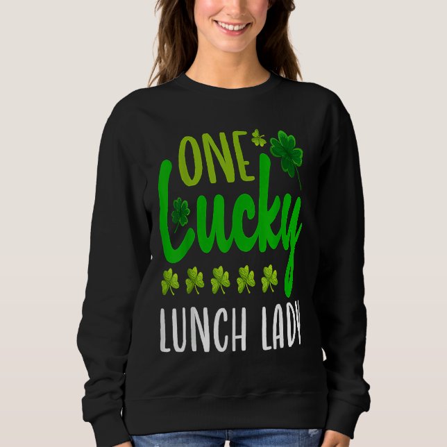 One Lucky Lunch Lady St Patricks Day Irish Shamroc T Shirt (Framsida)