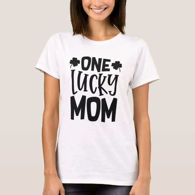 One Lucky Mamma T Shirt (Framsida)