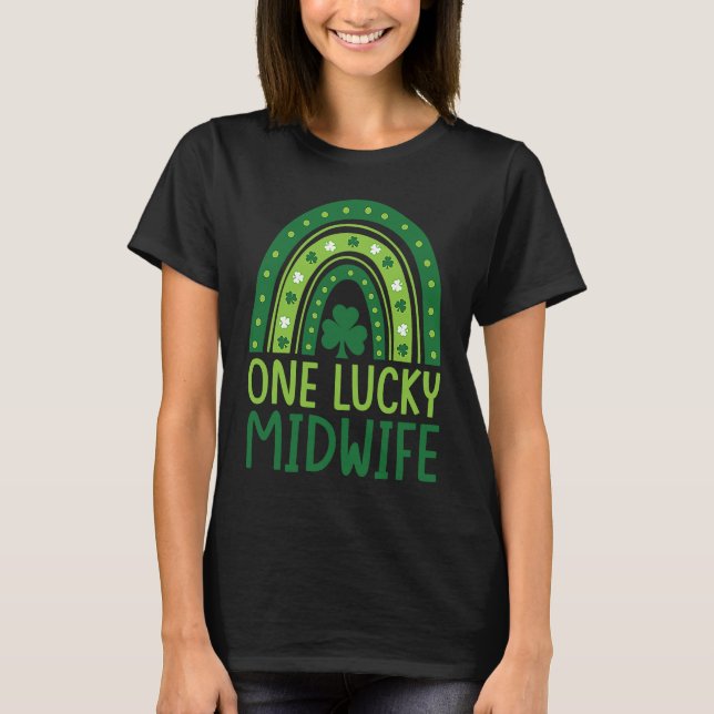 One Lucky Midwife Rainbow Shamrock St Patrick's Da T Shirt (Framsida)