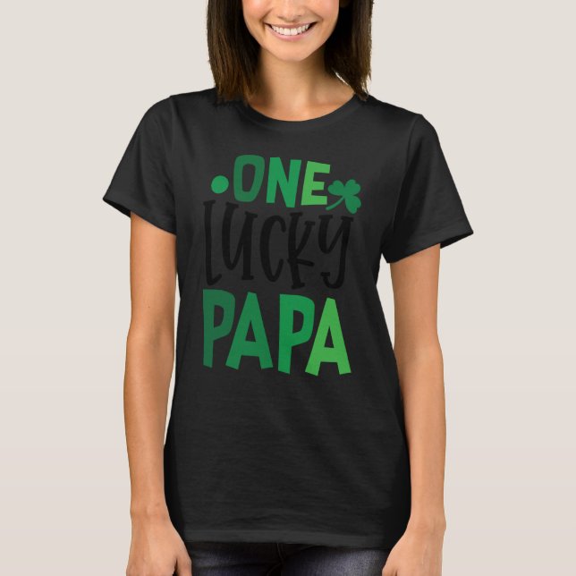 One Lucky Pappa C Shamrock Irish Irland T Shirt (Framsida)