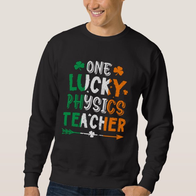 One Lucky Physics Teacher St Patricks Day Irish Fl Lång Ärmad Tröja (Framsida)