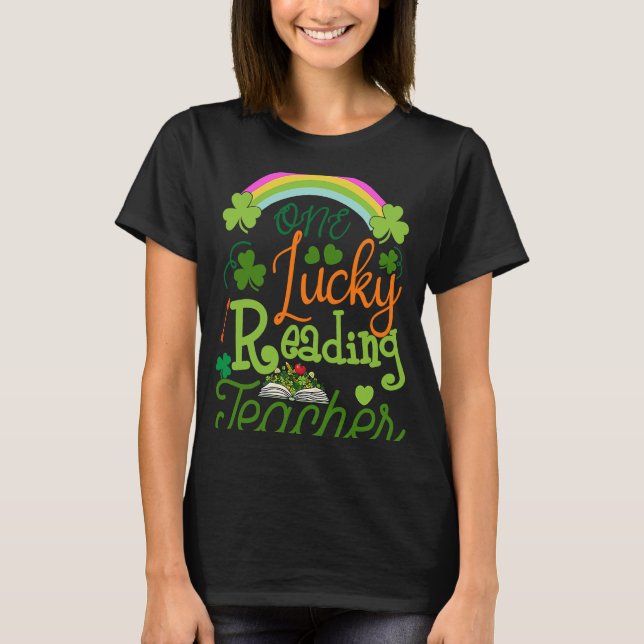 One Lucky Reading Teacher St Patricku2019s Day App T Shirt (Framsida)