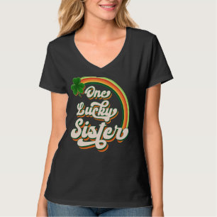 One Lucky Sister Funny Irish St patrick's day Vint T Shirt