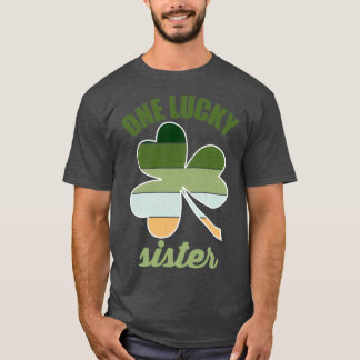 One Lucky Sister St T Shirt