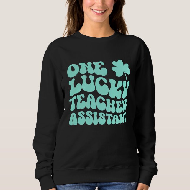 One Lucky Teacher Assistant St Patrick's Day Teach T Shirt (Framsida)