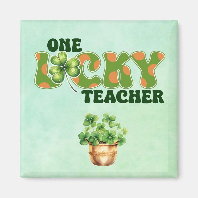 One Lucky Teacher Magnet (Framsidan)