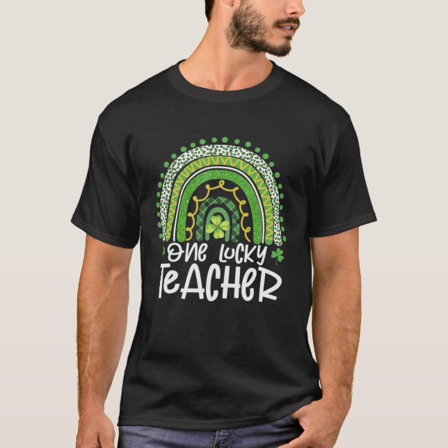 One Lucky Teacher Rainbow Happy St Patricku2019s D T Shirt (Framsida)