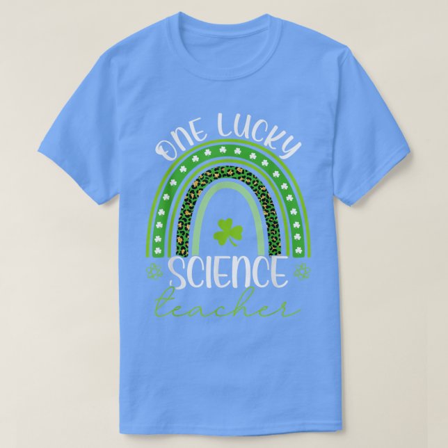 One Lucky Teacher Rainbow St patrick's day Science T Shirt (Design framsida)