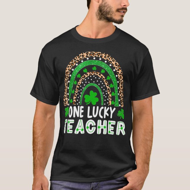 One Lucky Teacher Rainbow St Patricku2019s Day App T Shirt (Framsida)