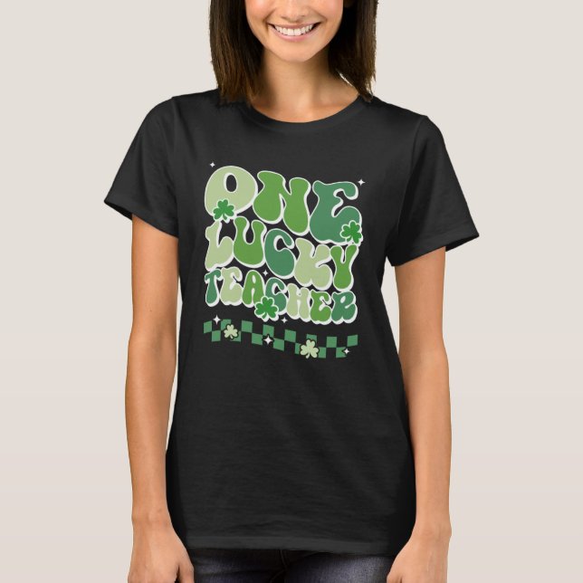 One Lucky Teacher Retro Groovy For Teachers St Pat T Shirt (Framsida)
