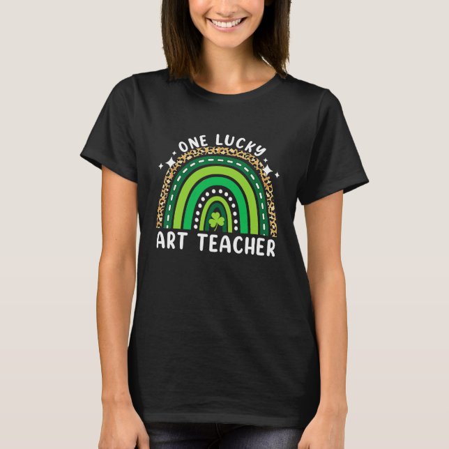 One Lucky Teacher Saint Patrick's Day Rainbow T Shirt (Framsida)