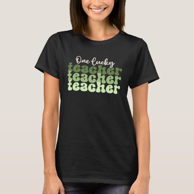 One Lucky Teacher School Retro St patricks day Tea T Shirt (Framsida)