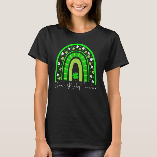 one lucky teacher st patricks day rainbow 1 t shirt (Framsida)