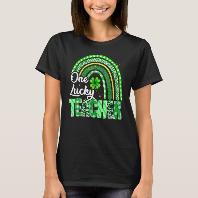 One Lucky Teacher St Patrick's Day Rainbow Leopard T Shirt (Framsida)