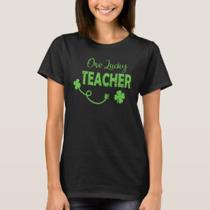 One Lucky Teacher St patricks day Shamrock Manar W T Shirt