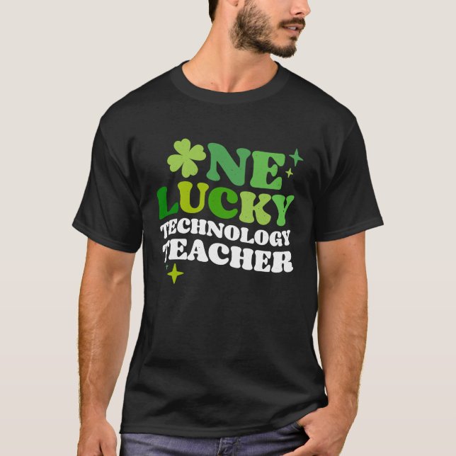 One Lucky Technology Teacher Irish C St Patrick's T Shirt (Framsida)