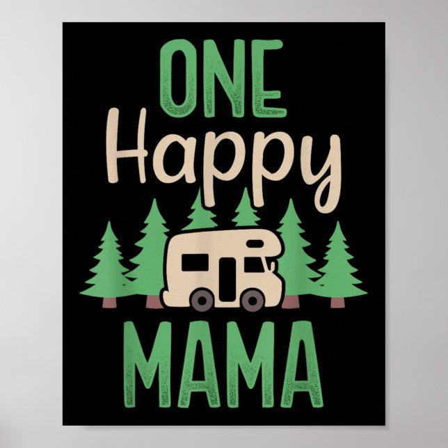 One Lycklig Camper Lycklig Mamma Första Födelsedag Poster (Framsidan)