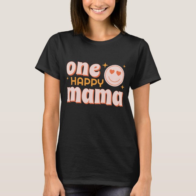 One Lycklig Mamma Retro First Birthday Shirt T Shirt (Framsida)