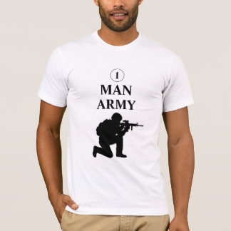 One Man Army T Shirt