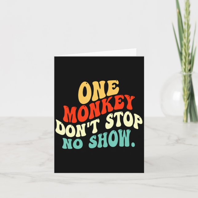 One Monkey Dont Stop No Show  Kort (Framsida)