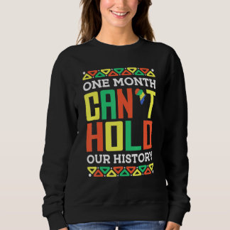 One Month Can't Hold Our History African Black His T Shirt