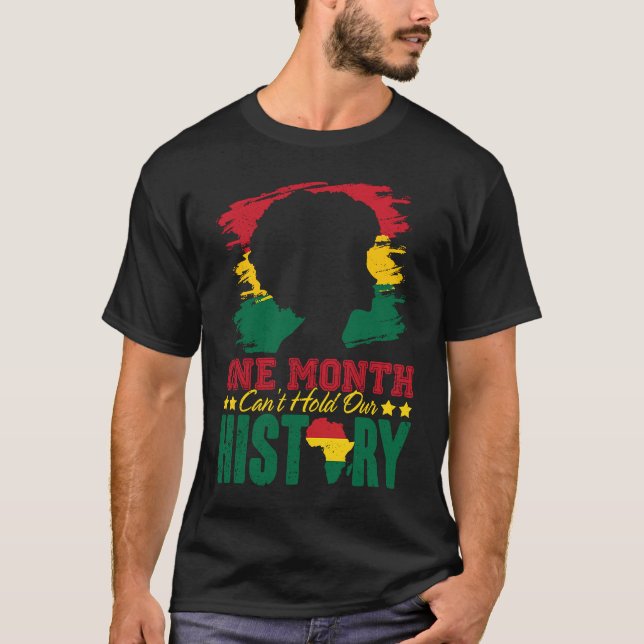 One Month Can't Hold Our History BHM Pride Afro Wo T Shirt (Framsida)