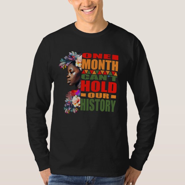 One Month Can't Hold Our History Black Women T Shirt (Framsida)