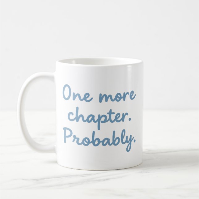 One More Chapter Funny Book Lover Reading Mug Kaffemugg (Vänster)