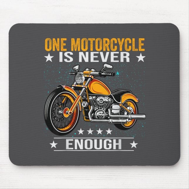 One Motorcycle Is Never Enough - Funny Biker Quote Musmatta (Framsidan)