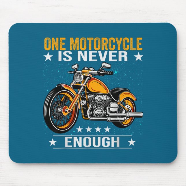 One Motorcycle Is Never Enough - Funny Biker Quote Musmatta (Framsidan)